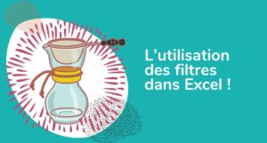 Formation Excel sur l'utilisation des filtres