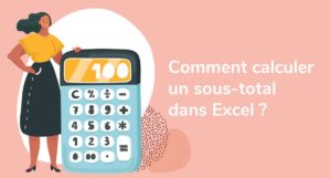 Formation Excel à distance sur l'utilisation du sous-total