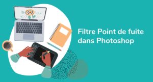 Formation Photoshop - utiliser le filtre point de fuite